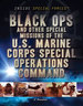 Black Ops and Other Special Missions of the U.S. Marine Corps Special Operations Command