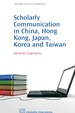 Scholarly Communication in China, Hong Kong, Japan, Korea and Taiwan