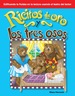 Ricitos De Oro Y Los Tres Osos (Goldilocks and the Three Bears)