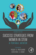 Success Strategies From Women in Stem: a Portable Mentor