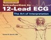 Introduction to 12-Lead Ecg: the Art of Interpretation