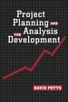 Project Planning and Analysis for Development