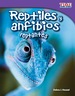 Reptiles Y Anfibios Reptantes (Slithering Reptiles and Amphibians)