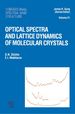 Optical Spectra and Lattice Dynamics of Molecular Crystals