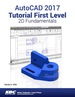 Autocad 2017 Tutorial First Level 2d Fundamentals