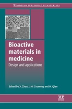 Bioactive Materials in Medicine: Design and Applications
