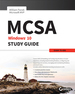 McSa Windows 10 Study Guide: Exam 70-698
