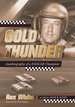 Gold Thunder: Autobiography of a Nascar Champion