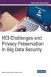 Hci Challenges and Privacy Preservation in Big Data Security