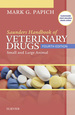 Saunders Handbook of Veterinary Drugs: Small and Large Animal