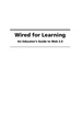 Wired for Learning: an Educators Guide to Web 2.0