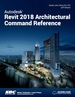 Autodesk Revit 2018 Architectural Command Reference