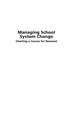 Managing School System Change: Charting a Course for Renewal