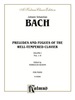 The Well-Tempered Clavier, Book 1, Nos. 1-8: for Piano