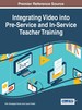 Integrating Video Into Pre-Service and in-Service Teacher Training