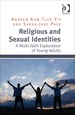 Religious and Sexual Identities: a Multi-Faith Exploration of Young Adults