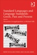 Standard Languages and Language Standards-Greek, Past and Present