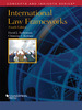 Bederman and Keitner's International Law Frameworks