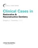 Clinical Cases in Restorative and Reconstructive Dentistry