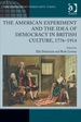 The American Experiment and the Idea of Democracy in British Culture, 1776-1914