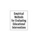 Empirical Methods for Evaluating Educational Interventions