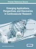 Emerging Applications, Perspectives, and Discoveries in Cardiovascular Research