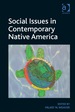 Social Issues in Contemporary Native America: Reflections From Turtle Island