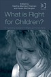 What is Right for Children? : the Competing Paradigms of Religion and Human Rights