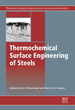 Thermochemical Surface Engineering of Steels: Improving Materials Performance