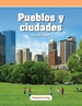 Pueblos Y Ciudades (Towns and Cities)