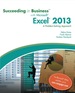 Succeeding in Business With Microsoft Excel 2013: a Problem-Solving Approach