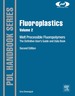 Fluoroplastics, Volume 2: Melt Processible Fluoropolymers-the Definitive User's Guide and Data Book