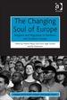 The Changing Soul of Europe: Religions and Migrations in Northern and Southern Europe