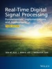 Real-Time Digital Signal Processing: Fundamentals, Implementations and Applications