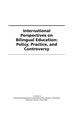 International Perspectives on Bilingual Education: Policy, Practice, and Controversy