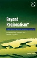 Beyond Regionalism? : Regional Cooperation, Regionalism and Regionalization in the Middle East