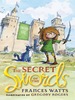 The Secret of the Swords: Sword Girl Book 1