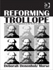 Reforming Trollope: Race, Gender, and Englishness in the Novels of Anthony Trollope