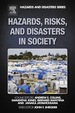 Hazards, Risks and, Disasters in Society