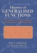 Theories of Generalised Functions: Distributions, Ultradistributions and Other Generalised Functions