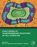 Functioning of Transmembrane Receptors in Signaling Mechanisms: Cell Signaling Collection