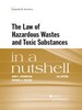 Sprankling and Salcido's the Law of Hazardous Wastes and Toxic Substances in a Nutshell