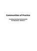 Communities of Practice-Vol. 2: Creating Learning Environments for Educators