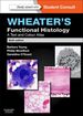 Wheater's Functional Histology: a Text and Colour Atlas