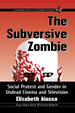 The Subversive Zombie