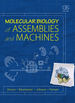 Molecular Biology of Assemblies and Machines