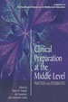 Clinical Preparation at the Middle Level: Practices and Possibilities