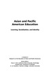 Asian and Pacific American Education: Learning, Socialization, and Identity