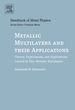 Metallic Multilayers and Their Applications: Theory, Experiments, and Applications Related to Thin Metallic Multilayers