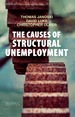 The Causes of Structural Unemployment: Four Factors That Keep People From the Jobs They Deserve
